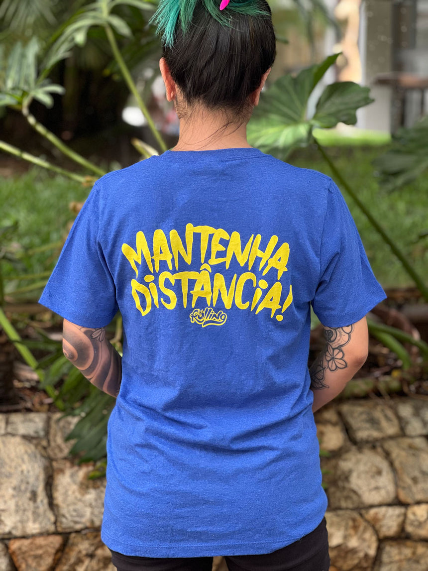 Camiseta Mantenha Distância